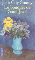 Couverture du livre « Le Bouquet De Saint-Jean » de Jean-Guy Soumy aux éditions Pocket