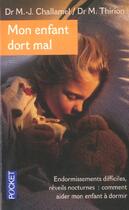 Couverture du livre « Mon Enfant Dort Mal » de Marie-Josephe Challamel et M Thirion aux éditions Pocket