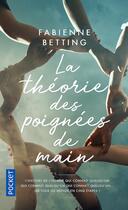 Couverture du livre « La théorie des poignées de main » de Betting Fabienne aux éditions Pocket