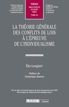 Couverture du livre « La théorie générale des conflits de lois à l'épreuve de l'individualisme t.621 » de Elie Lenglart aux éditions Lgdj