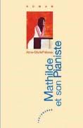 Couverture du livre « Mathilde et son pianiste » de Anne-Cecile Frebeau aux éditions Les Deux Encres