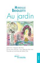 Couverture du livre « Au jardin » de Mireille Briolotti aux éditions Jets D'encre