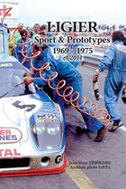 Couverture du livre « Ligier ; sport & prototypes 1969-1975 et 2014 » de Jean-Marc Teissedre aux éditions Editions Du Palmier