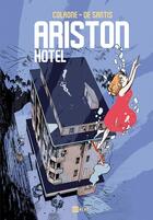Couverture du livre « Ariston hotel » de Sara Colaone et Luca De Santis aux éditions Ici Meme