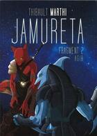 Couverture du livre « Jamureta Tome 2 : agir » de Thibault Marthi aux éditions Prestance