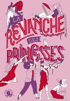 Couverture du livre « La revanche des princesses » de  aux éditions Poulpe Fictions