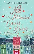 Couverture du livre « Noël à la librairie des coeurs brisés » de Annie Darling aux éditions Hauteville