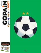 Couverture du livre « Copain du foot » de Michel Deshors et Benjamin Flouw aux éditions Milan