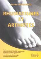 Couverture du livre « Rhumatismes et arthrites » de Andre Passebecq aux éditions Dangles