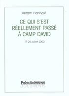 Couverture du livre « Ce qui s'est reellement passe a camp david ii » de Akram Haniyye aux éditions Minuit