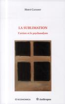 Couverture du livre « SUBLIMATION » de Herve Castanet aux éditions Economica