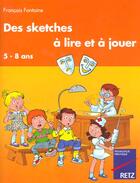 Couverture du livre « Sketches a lire et a jouer » de Francois Fontaine aux éditions Retz