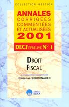 Couverture du livre « Decf n 1-droit fiscal-acca 2001- » de Schoenauer Christian aux éditions Eska