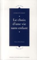 Couverture du livre « Le choix d'une vie sans enfant » de Charlotte Debest aux éditions Pu De Rennes