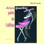 Couverture du livre « Alain Gauthier, poète de l'aff » de Michel Loude aux éditions Jacques Andre