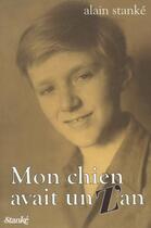 Couverture du livre « Mon chien avait un z'an » de  aux éditions Stanke Alain