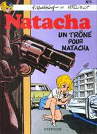 Couverture du livre « Natacha Tome 4 : un trône pour Natacha » de Maurice Tillieux et Francois Walthery aux éditions Dupuis