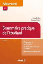 Couverture du livre « Allemand ; grammaire pratique de l'étudiant ; B2-C1 (5e édition) » de Heinz Bouillon et Delphine Choffat aux éditions De Boeck Superieur