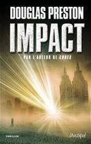 Couverture du livre « Impact » de Douglas Preston aux éditions Archipel