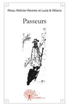 Couverture du livre « Passeurs » de Minou Molinier-Paren aux éditions Edilivre