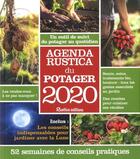 Couverture du livre « Agenda Rustica du potager (édition 2020) » de Robert Elger aux éditions Rustica