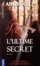 Couverture du livre « L'ultime secret » de Anton Gill aux éditions City