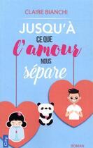 Couverture du livre « Jusqu'à ce que l'amour nous sépare » de Claire Bianchi aux éditions City