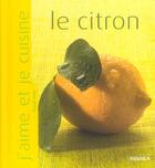 Couverture du livre « Le citron » de Aglae Blin aux éditions Rustica