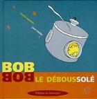 Couverture du livre « Bob le deboussole » de Mandon S. aux éditions Rouergue