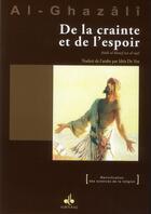 Couverture du livre « De la crainte et de l'espoir » de Abu Hamid Al-Ghazali aux éditions Albouraq