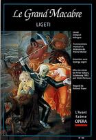 Couverture du livre « L'avant-scène opéra n.180 ; le grand macabre » de Gyorgy Ligeti aux éditions L'avant-scene Opera