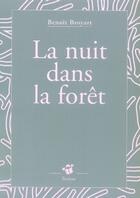 Couverture du livre « La nuit dans la foret » de Benoit Broyart aux éditions Thierry Magnier