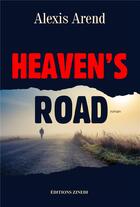 Couverture du livre « Heaven's road » de Alexis Arend aux éditions Zinedi