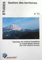 Couverture du livre « Typologie des stations forestières du massif Sainte Victoire » de Jean Ladier et Benedicte Boisseau aux éditions Quae