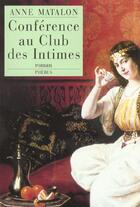 Couverture du livre « Conference au club des intimes » de Anne Matalon aux éditions Phebus
