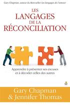 Couverture du livre « Les langages de la réconciliation » de Gary Chapman et Jennifer Thomas aux éditions Farel
