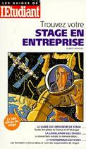 Couverture du livre « Trouvez votre stage en entreprise » de  aux éditions L'etudiant