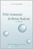 Couverture du livre « Petite grammaire du breton moderne » de Yann Desbordes aux éditions Mouladuriou Hor Yezh