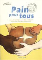 Couverture du livre « Pain pour tous - Guide de l'accompagnateur » de Henri Derroitte et Anne-Dominique Derroitte aux éditions Lumen Vitae
