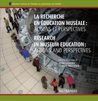 Couverture du livre « La recherche en éducation muséale ; actions et perspectives » de Anik Meunier et Anik Landry aux éditions Multimondes
