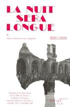 Couverture du livre « La nuit sera longue » de Michel Germain aux éditions La Fontaine De Siloe