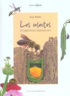 Couverture du livre « Les insectes, d'ingenieux batisseurs » de Anne Moller aux éditions Gulf Stream