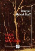 Couverture du livre « L'oeil de la sorciere » de Bergljot Hobaek Haff aux éditions Gaia