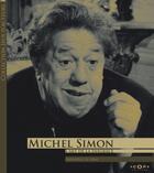 Couverture du livre « Michel Simon ; l'art de la disgrâce » de Gwenaelle Le Gras aux éditions Scope