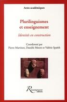 Couverture du livre « Plurilinguismes et enseignement ; identités en construction » de Martinez/Moore aux éditions Riveneuve