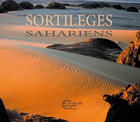 Couverture du livre « Sortilèges sahariens » de Behja Traversac aux éditions Chevre Feuille Etoilee