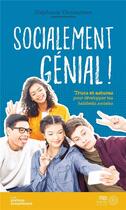 Couverture du livre « Socialement Genial » de Deslauriers Stephani aux éditions Midi Trente
