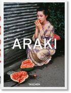 Couverture du livre « Araki : 40th anniversary edition » de Nobuyoshi Araki aux éditions Taschen