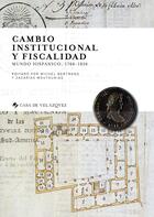 Couverture du livre « Cambio institucional y fiscalidad » de Michel Bertrand et Zacarias Moutoukias aux éditions Casa De Velazquez