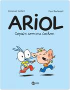 Couverture du livre « Ariol Tome 3 : copain comme cochon » de Emmanuel Guibert et Marc Boutavant aux éditions Bd Kids